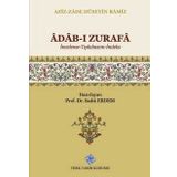Türk Tarih Kurumu Adab-ı Zurafa (İnceleme-Tıpkıbasım-İndeks) - Aziz-Zade Hüseyin Ramiz