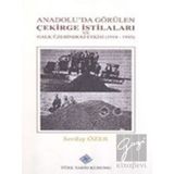 Türk Tarih Kurumu Anadolu'da Görülen Çekirge İstilaları ve Halk Üzerindeki Etkisi (1914-1945)