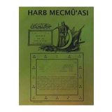 Türk Tarih Kurumu Harb Mecmu'ası (Kasım 1915 - Haziran 1918)