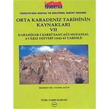Türk Tarih Kurumu Orta Karadeniz Tarihinin Kaynakları Vıı: Karahisar-I Şarkı Sancakğı Mufassal Avarız Defteri (1642-43 - Standart