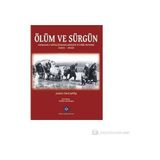 Türk Tarih Kurumu Vakfı Ölüm Ve Sürgün - Justin Mccarthy, Osmanlı Müslümanlarının Etnik Kıyımı Konulu Araştırma