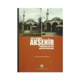 Türk Tarih Kurumu Yayınları 1466 Tarihli Akşehir Mufassal Defteri - M. Akif Erdoğdu