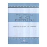 Türk Tarih Kurumu Yayınları 1472 Ve 1560 Tarihli Akıncı Defterleri