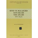 Türk Tarih Kurumu Yayınları Hınıs Ve Malazgird Sancakları Yer Adları (16. Yüzyıl) - Tuncer Baykara