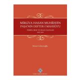 Türk Tarih Kurumu Yayınları Mirliva Hasan Muhiddin Paşa'Nın Defter-İ Mahsûs'U Yemen, Irak Ve Gilan Olayları 1905-1912