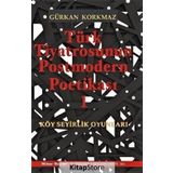 Türk Tiyatrosunun Postmodern Poetikası 1 - Gürkan Korkmaz