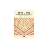 Türk Ü Tazi - Betül Sinan Nizam