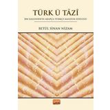 Türk Ü Tazi: İbn Kalenderin Arapça-Türkçe Manzum Sözlüğü