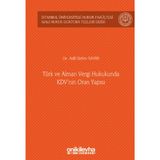 Türk ve Alman Vergi Hukukunda KDV'nin Oran Yapısı İstanbul Üniversitesi Hukuk Fakültesi Mali Huku...