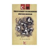 Türk ve Arnavut Destanlarındaki Müşterek Unsurlar - Nuran Malta