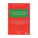 Türk Ve Fransız İş Hukukunda Ödünç İş İlişkisi-Serkan Odaman