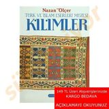 TÜRK VE İSLAM ESERLERI MÜZESİ KILIMLER - NAZAN ÖLÇER