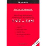 Türk Vergi Hukukunda Fer’i Borç ve Alacak Olarak Faiz ve Zam - standart