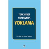 Türk Vergi Hukukunda Yoklama / Harun Yeniçeri / Ekin Basım Yayın / 9786053270881
