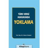 Türk Vergi Hukukunda Yoklama - Harun Yeniçeri