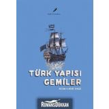 Türk Yapısı Gemiler - H. Hüsnü Tengüz