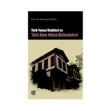 Türk Yunan İlişkileri ve Türk-Rum Nüfus Mübadelesi - Ramazan Tosun