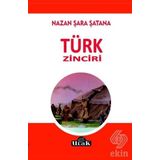 Türk Zinciri - Nazan Şara Şatana