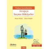 Türkçe Çevirileriyle Arapça Seçme Hikayeler 2.Kitap Musa Yıldız Akdem