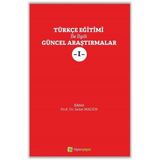 Türkçe Eğitimi ile İlgili Güncel Araştırmalar - Sedat Maden