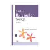 TÜRKÇE İKİLEMELER SÖZLÜĞÜ TANIKLI - NECMI AKYALÇIN