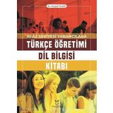 Türkçe Öğretimi Dil Bilgisi Kitabı A1-A2 Seviyesi Yabancılara Akademisyen Kitabevi