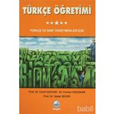 TÜRKÇE ÖĞRETİMİ TÜRKÇE VE SINIF ÖĞRETMENLERİ İÇİN - CAHIT KAVCAR;FERHAN OĞUZKAN;SEDAT SEVER