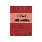 Türkçe Okul Sözlüğü - Eren Miyasoğlu