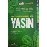 Türkçe Okunuşlu ve Mealli Sesli Yasin-i Şerif - Elmalılı Muhammed Hamdi Yazır