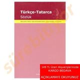 Türkçe - Tatarca Sözlük - Rifkat Ehmetyanov Rafael Möhemmetdinov Fenüze Nurieva Fuat Ganiev