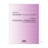 Türkçe’De Yaratılan Fransızca Sözcükler Ve Türkçe’De Anlamları Değiştirilen Fransızca Sözcükler-Sermet Sami Uysal