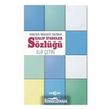 Türkçeden İngilizceye Tercümede Kalıp İfadeler Sözlüğü - Elif Çetin