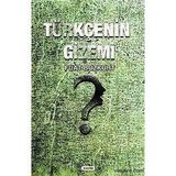 TÜRKÇENİN GIZEMI - FUAT BOZKURT