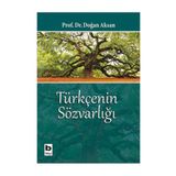 Türkçenin Sözvarlığı - Doğan Aksan