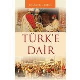 Türk’e Dair - y dilaver cebeci