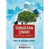 Türkistan Çınarı - Prof. Dr. Ertuğrul Yaman