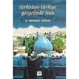 Türkistan-Türkiye Gergefinde İran