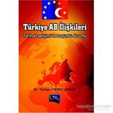 Türkiye-AB İlişkileri - Türkan Fırıncı Orman