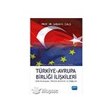 Türkiye Avrupa Birliği İlişkileri - Nobel Yayınları