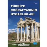TÜRKİYE COĞRAFYASININ UYGARLIKLARI ANADOLUNUN TRAKYANIN TARIHI COĞRAFYA BÖLGELERİ VE ANTIK KENTLERI - EMRULLAH GÜNEY;UMUT GÜNEY