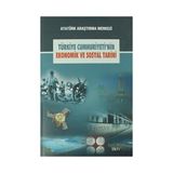 Türkiye Cumhuriyeti'nin Ekonomik ve Sosyal Tarihi Cilt: 1 - Kolektif