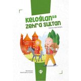 Türkiye Diyanet Vakfı Yayınları Keloğlan ile Zehra Sultan - Keloğlan Masalları Serisi
