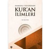 Türkiye Diyanet Vakfı Yayınları Osmanlı Tefsirinde Kur'an İlimleri