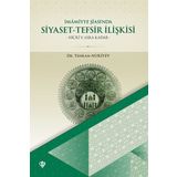 Türkiye Diyanet Vakfı Yayınları Siyaset-Tefsir İlişkisi: İmamiyye Şiası'nda
