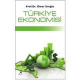 Türkiye Ekonomisi - Ömer Eroğlu
