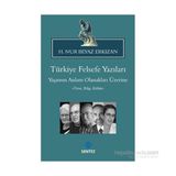 TÜRKIYE FELSEFE YAZILARI YAŞAMIN ANLAM OLANAKLARI ÜZERINE -ÖZNE, BILGI, KÜLTÜR- - H.NUR BEYAZ ERKIZAN