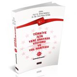 Türkiye İçin Yeni Anayasa Vizyonu ve Yol Haritası Cilt 2 Savaş Yayınevi