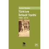 Türkiye Iktisat Tarihi (1908-2015) Korkut Boratav 9789755333939