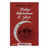 TÜRKİYE İNKILABININ İÇYÜZÜ - MEVLANZADE RIFAT