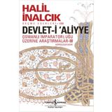 TÜRKİYE İŞ BANKASI KÜLTÜR YAYINLARI Devlet-i Aliyye: Osmanlı Imparatorluğu Üzerine Araştırmalar 3